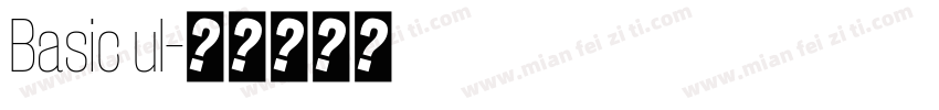 Basic ul字体转换